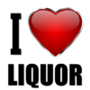 I Love Liquor